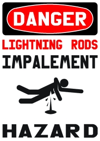 Lightning Rod News: Hazard